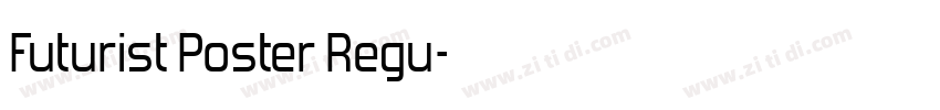 Futurist Poster Regu字体转换